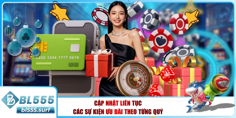 Cập nhật liên tục các sự kiện ưu đãi theo từng quý