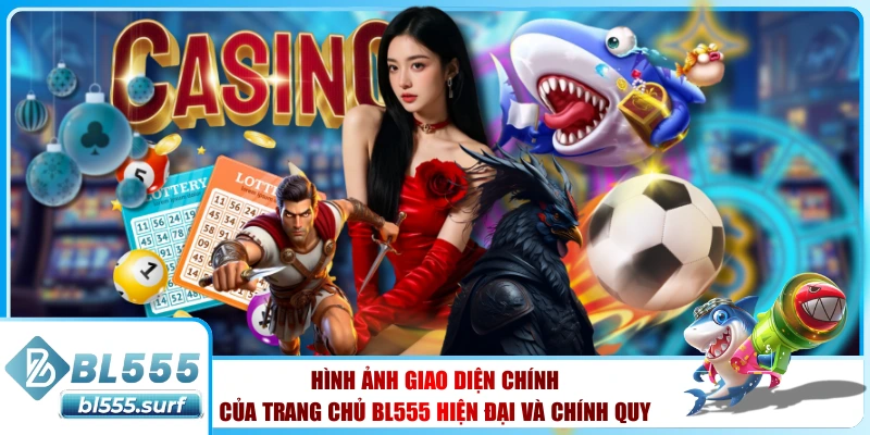 Hình ảnh giao diện chính của trang chủ BL555 hiện đại và chính quy