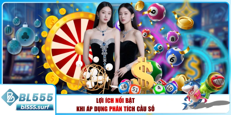 Lợi ích nổi bật khi áp dụng phân tích cầu số 