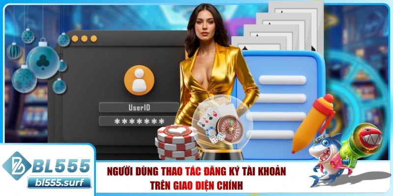 Người dùng thao tác đăng ký tài khoản trên giao diện chính