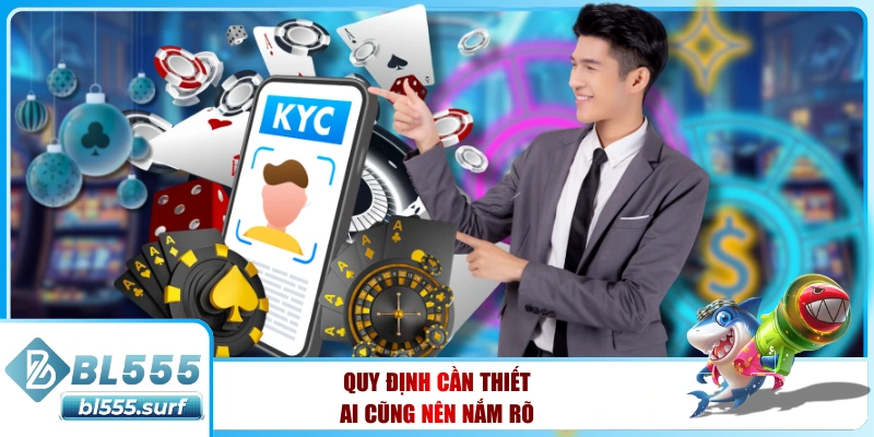 Quy định cần thiết ai cũng nên nắm rõ