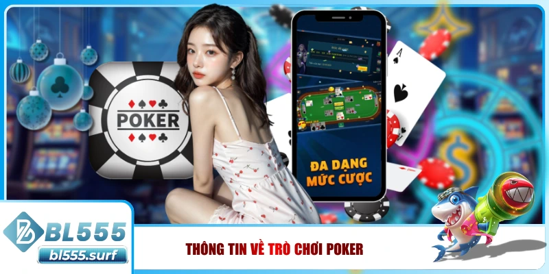 Thông tin về trò chơi Poker 