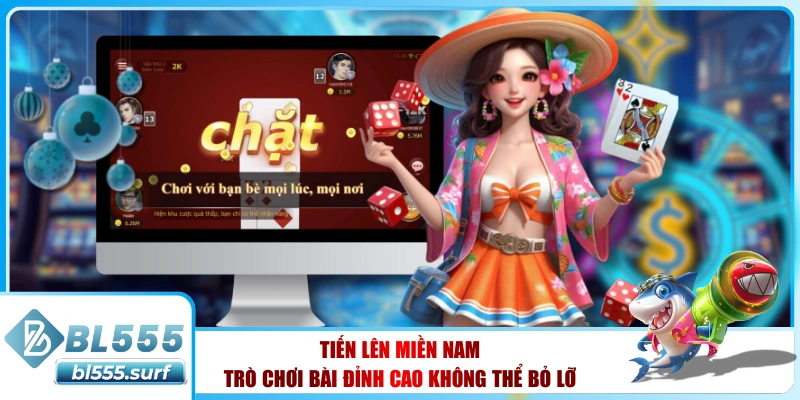 Tiến lên miền Nam – Trò chơi bài đỉnh cao không thể bỏ lỡ