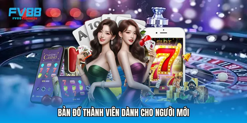 Bản đồ thành viên dành cho người mới